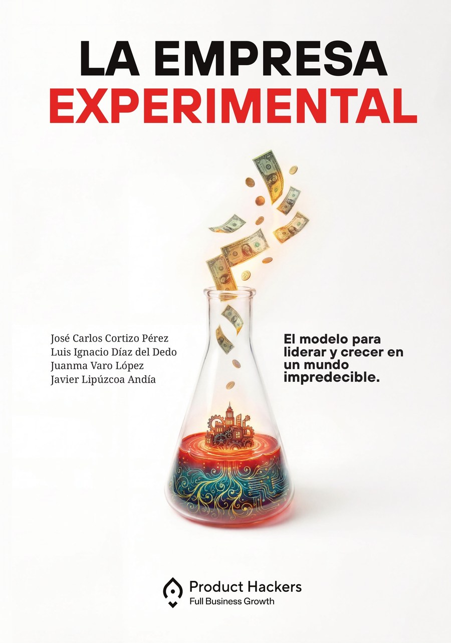 La empresa experimental: El modelo para liderar y crecer en un mundo impredecible